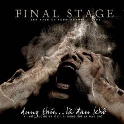 Final Stage (VTN) : The Pain Of Forgiveness